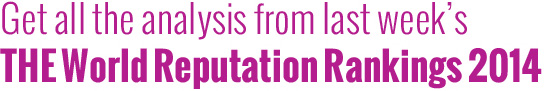 THE World Reputation Rankings 2014